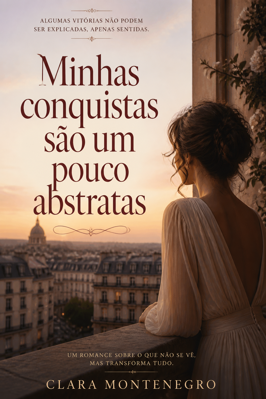 Minhas conquistas são um pouco abstratas